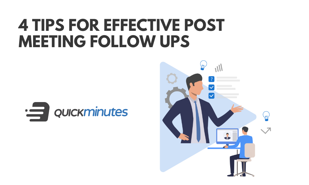 4 Tips for Effective Post Meeting Follow Ups